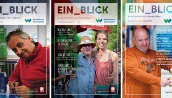 Beispiele der Zeitschrift "EIN_BLICK" | © Wendelstein Werkstätten
